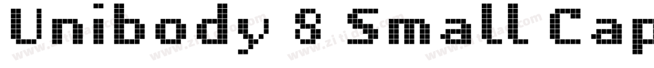 Unibody 8 Small Caps字体转换